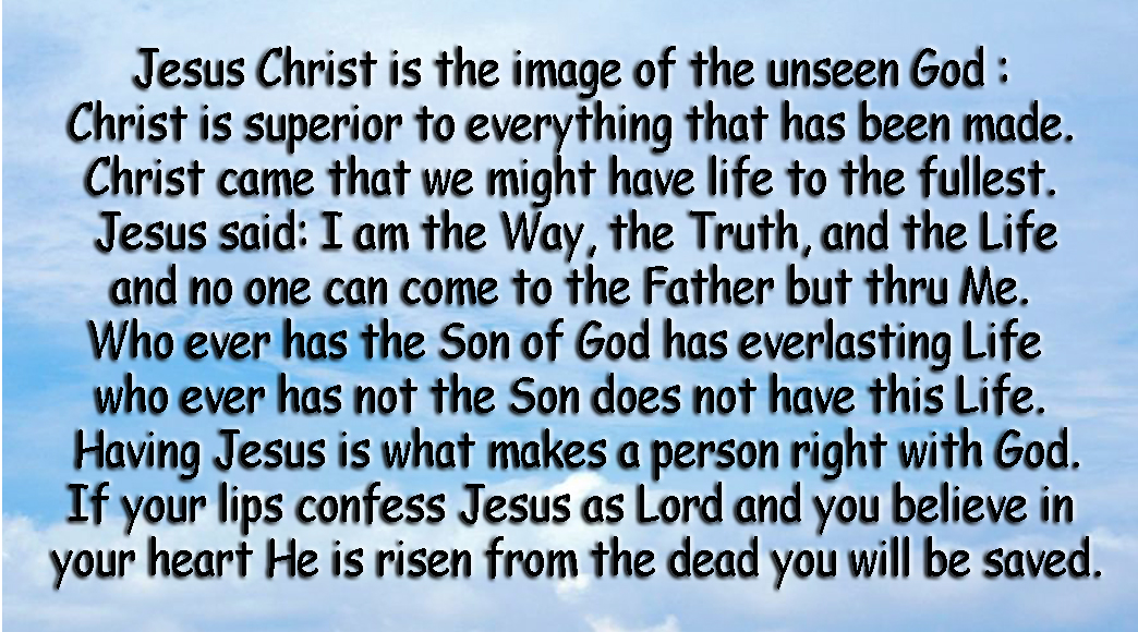 Jesus Christ is the image of the unseen God